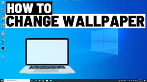 how to change wallpaper in laptop you