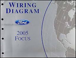 2005 Ford Focus Wiring Diagram Manual Original