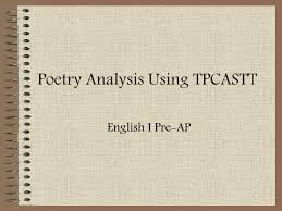 Ppt Poetry Analysis Using Tpcastt Powerpoint Presentation