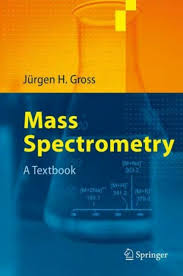 Mass Spectrometry A Textbook