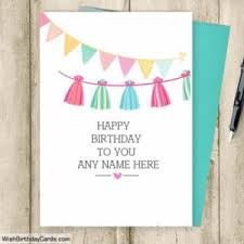 Birthday wishes for friends to wish your friend on his/her birthday. 100 Free Birthday Cards With Name Online Greeting Cards