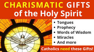 charismatic gifts of the holy spirit