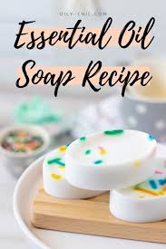 essential oil soap recipe