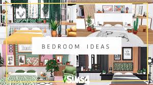 sims 4 bedroom ideas tutorial and