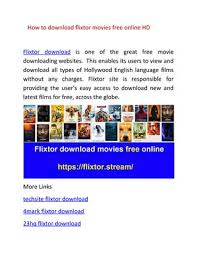 La última versión de flixtor es actualmente desconocida. How To Download Flixtor Movies Free Online Hd By Flixtor Movies Issuu