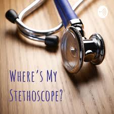 Where's My Stethoscope?