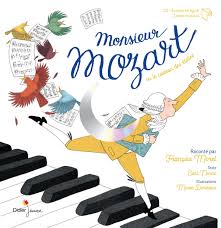 Monsieur Mozart | Didier Jeunesse