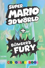 Unique super mario 3d land posters designed and sold by artists. Super Mario 3d World Bowser S Fury Coloring Book Buss Riad 9798706045517 Amazon Com Books