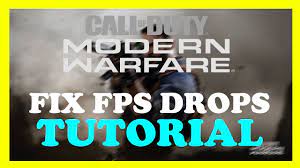 modern warfare how to fix fps drops
