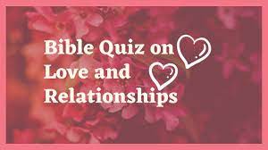 A lot of individuals admittedly had a hard t. Bible Trivia About Love Bible Quiz On Relationships Youtube
