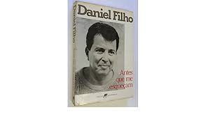 He created one blockbuster after. Antes Que Me Esquecam Portuguese Edition Filho Daniel 9788527701174 Amazon Com Books