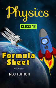 12th Physics Formula Sheet 2022 2023