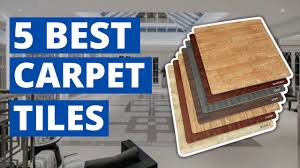 best 5 carpet tiles for home or office