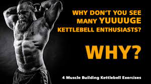 4 muscle building kettlebell exercises