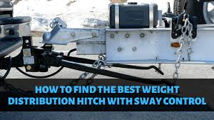 Weight distribution vs sway control hitch. How To Find The Best Rv Weight Distribution Hitch With Sway Control Rv Pioneers