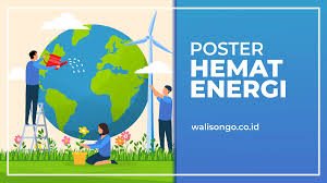 Menghemat energi untuk menyelamatkan ita dari kekurangan di masa depan. Poster Hemat Energi 13 Contoh Gambar Yang Keren