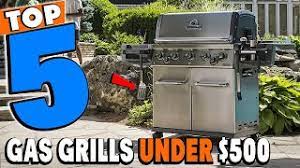 best gas grills under 500 reviews 2023