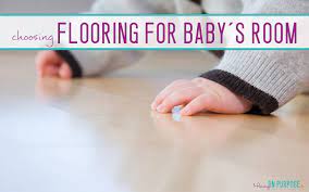 choosing the best flooring for nursery