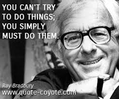 Ray Bradbury quotes - Quote Coyote via Relatably.com