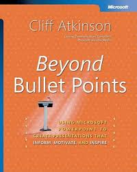 Beyond Bullet Points Using Microsoft Powerpoint To Create
