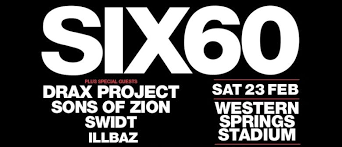 Six60 With Drax Project Sons Of Zion Swidt Illbaz