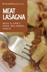 meat lasagna with dairy free bechamel