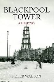 Blackpool tower light show lightpool full show. Amazon Com Blackpool Tower A History 9781445644981 Walton Peter Books