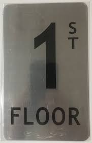 Get the best flooring ideas and products from mohawk flooring. 1st Floor Sign Flooring Signs Brushed Aluminum