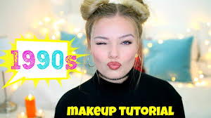 90s inspired makeup tutorial you