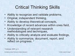 critical thinking is smart thinking that involves Critical Thinking