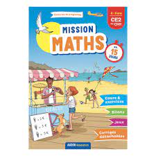 Cahier de vacances Mission Maths en 15 jours AUZOU Editions CE2 au CM1 :  Chez Rentreediscount Le coin des livres