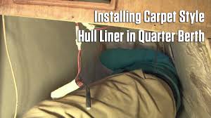 installing carpet style hull liner in a