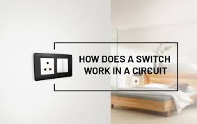 Multiway switches can be used to control circuits from different locations. How Does A Switch Work In A Circuit