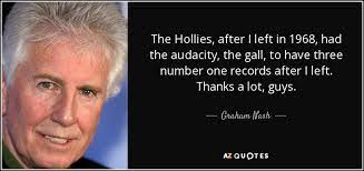 The hollies were soon signed up at the famous abbey road studios under the parlophone label (same as the beatles). Top 25 Hollies Quotes Of 111 A Z Quotes