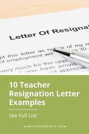 10 teacher resignation letter exles