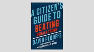Obama Campaign Manager David Plouffe Offers His Advice For