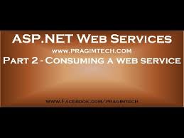 part 2 consuming a web service you
