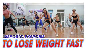 aerobic exercise to lose weight fast