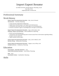 This resume example is a great representation of what a hiring manager is looking for in a import export specialist resume. Import Export Documentation Executive Resume Help Sections