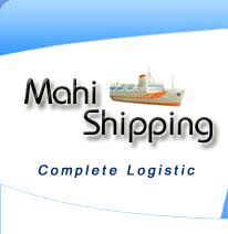 Mahi Shipping- Complete Logistic,Transportation,Shipping clearance,shipping  & Forwarding,Logistic solutions,shipping port,shipping in india, shipping  agent, shipping agencies, trade, trade inquiry,shipping companies, export,  import, vessel, ship, ship ...