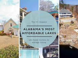 alabama s 10 most affordable lakes to