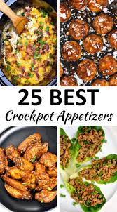 the 25 best crockpot appetizers
