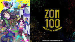 Watch Zom 100: Bucket List of the Dead - Crunchyroll