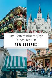 weekend in new orleans itinerary