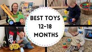 top 10 toddler toys 12 to 18 months