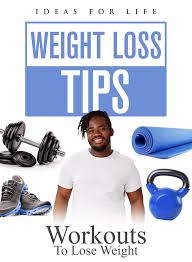 weight loss tips workouts to lose