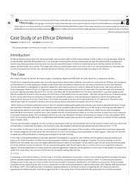 They describe the customer's success thanks to your product or service. Case Study Of An Ethical Dilemma Autonomy Terminal Illness