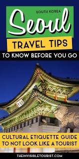 10 south korea travel tips to avoid