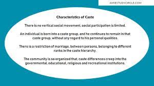 characteristics of caste you