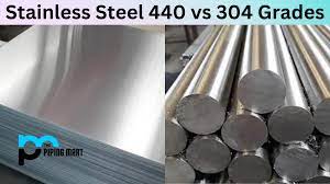 stainless steel 440 vs 304 grades
